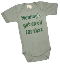 Load image into Gallery viewer, Organic Cotton Short Sleeved Onesie/Bodysuit Mommys Got An Oil